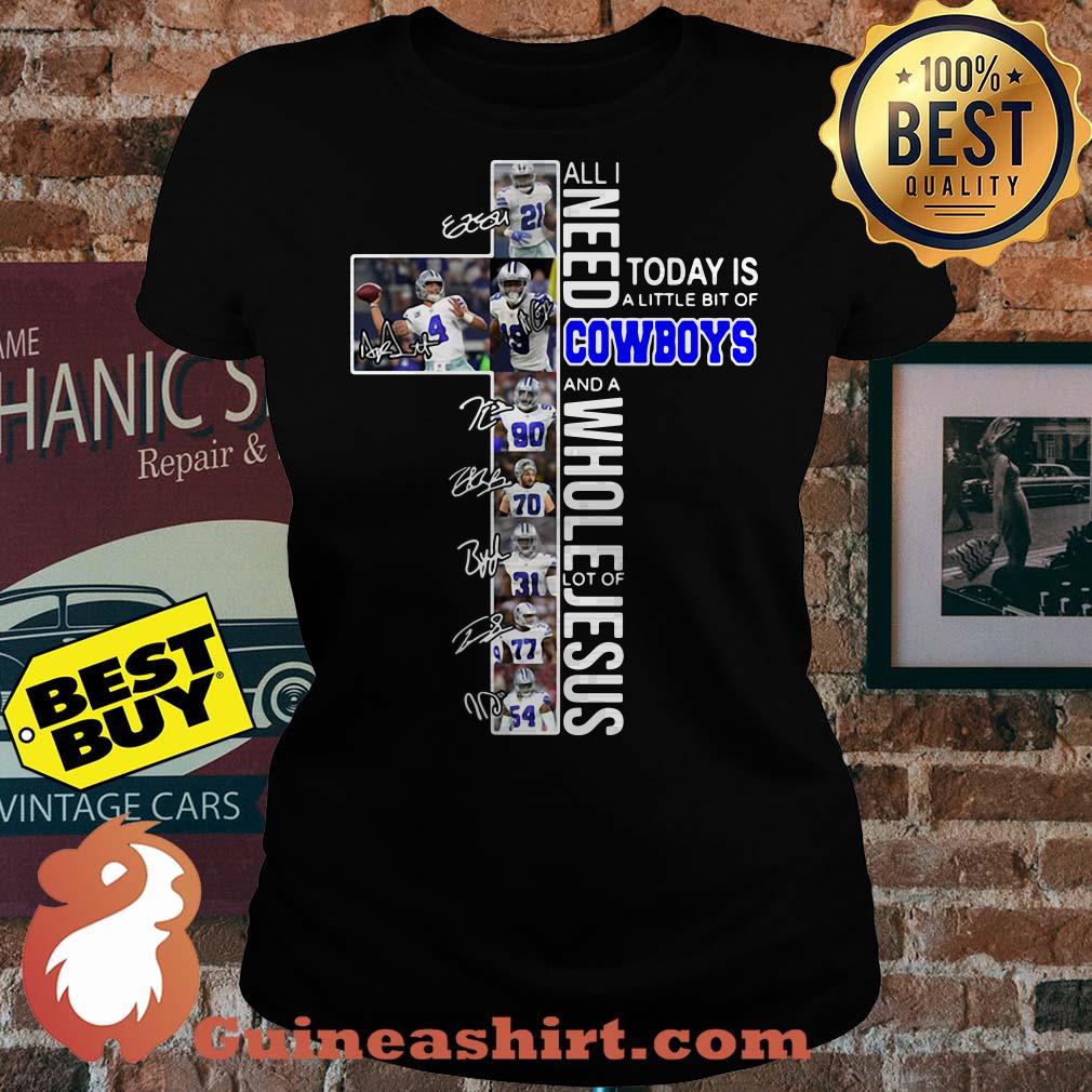 All I need today is a little bit of Cowboys and a whole lot of Jesus signature ladies tee