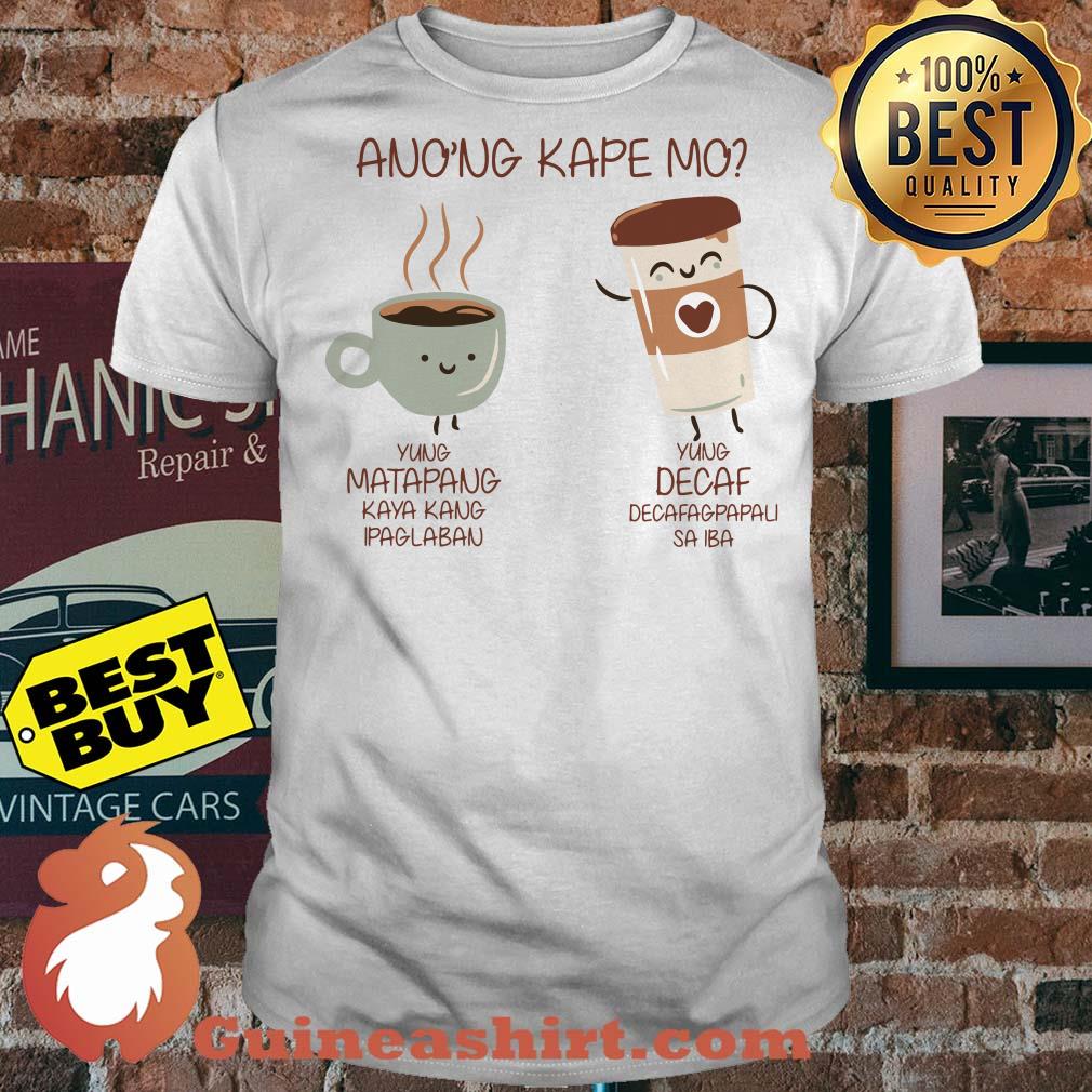 Ano'ng Kape mo Sublimation Dryfit Shirt