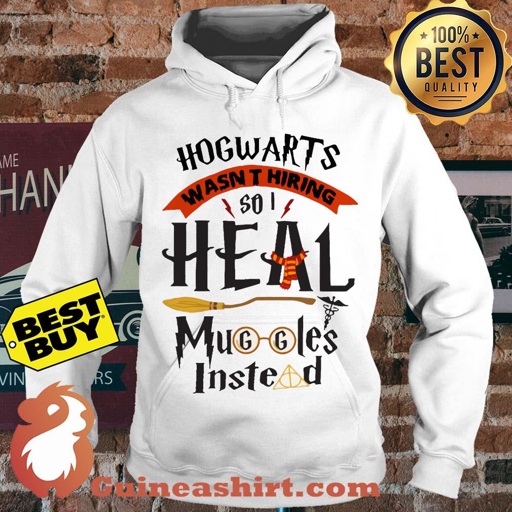 Nurse Baseball Hogwarts wasn't hiring so I heal muggles instead hoodie