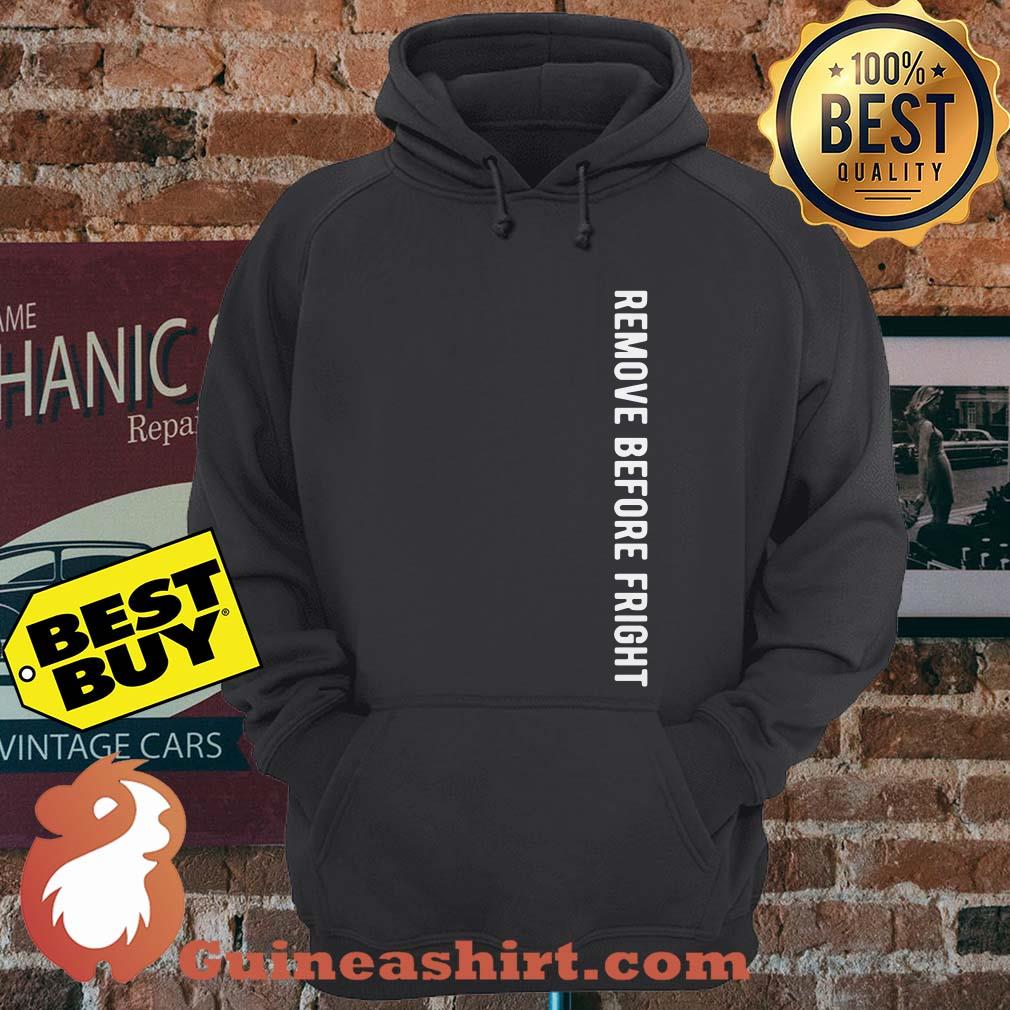 Pilot Joke Remove Before Fright Hoodie
