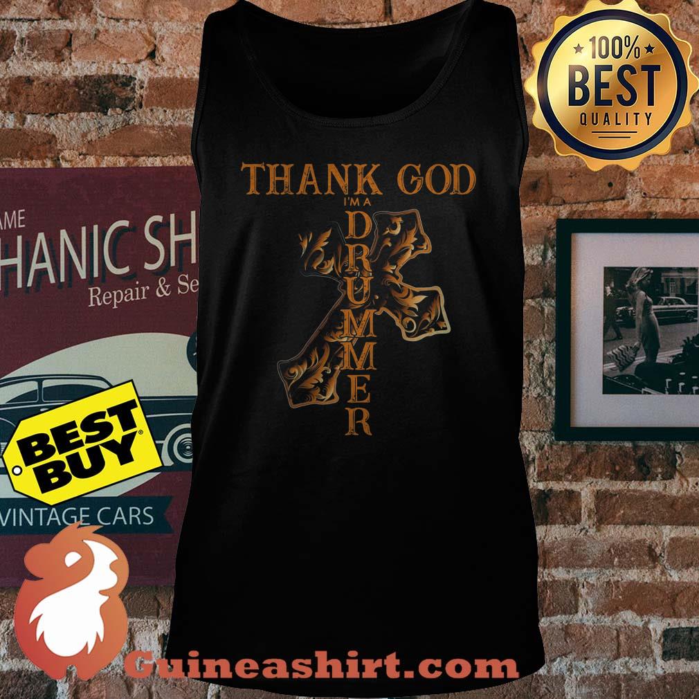 Cross Thank God I'm A Drummer Tank Top