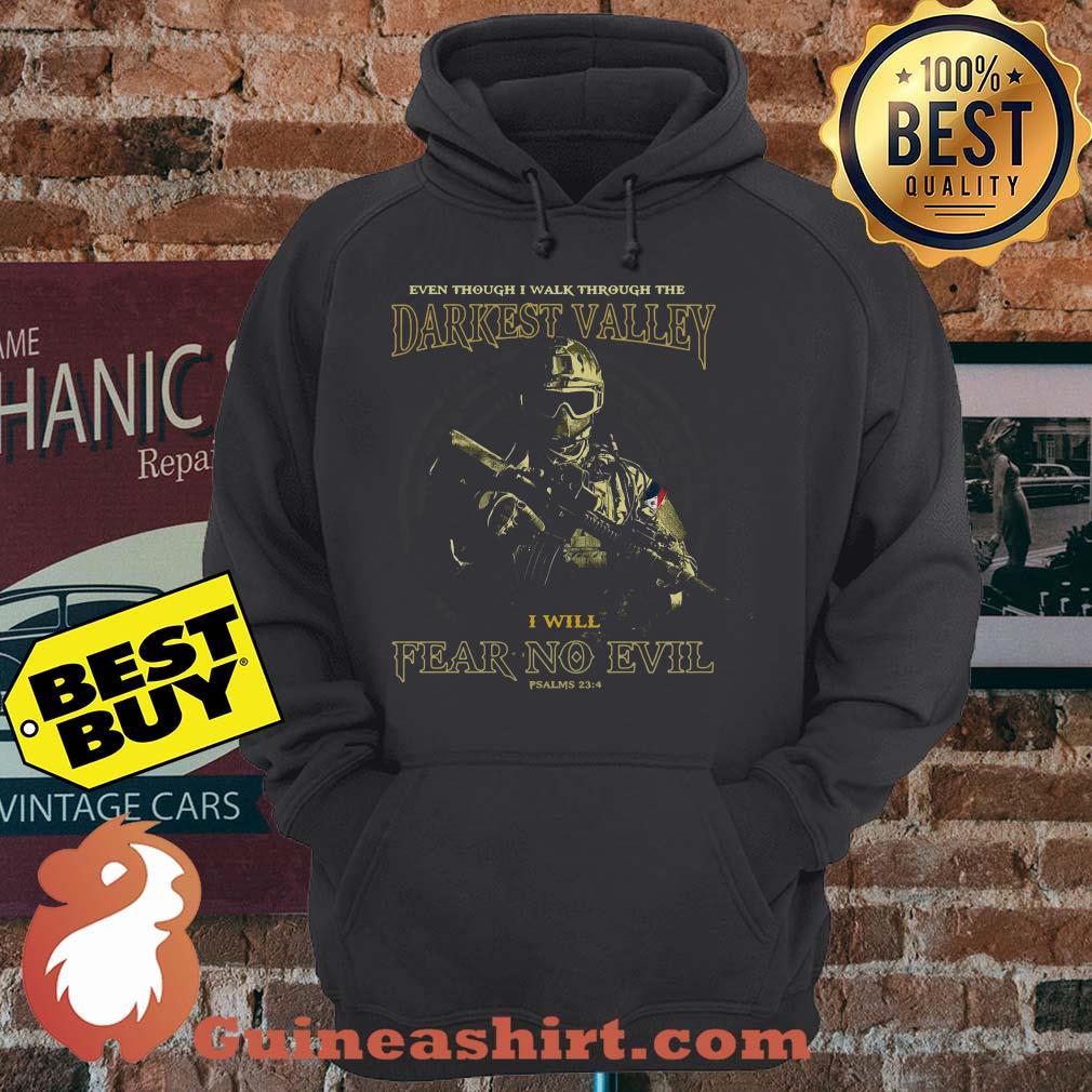 Darkest Valley I Will Fear No Evil Soldados De Fuerzas Especiales hoodie