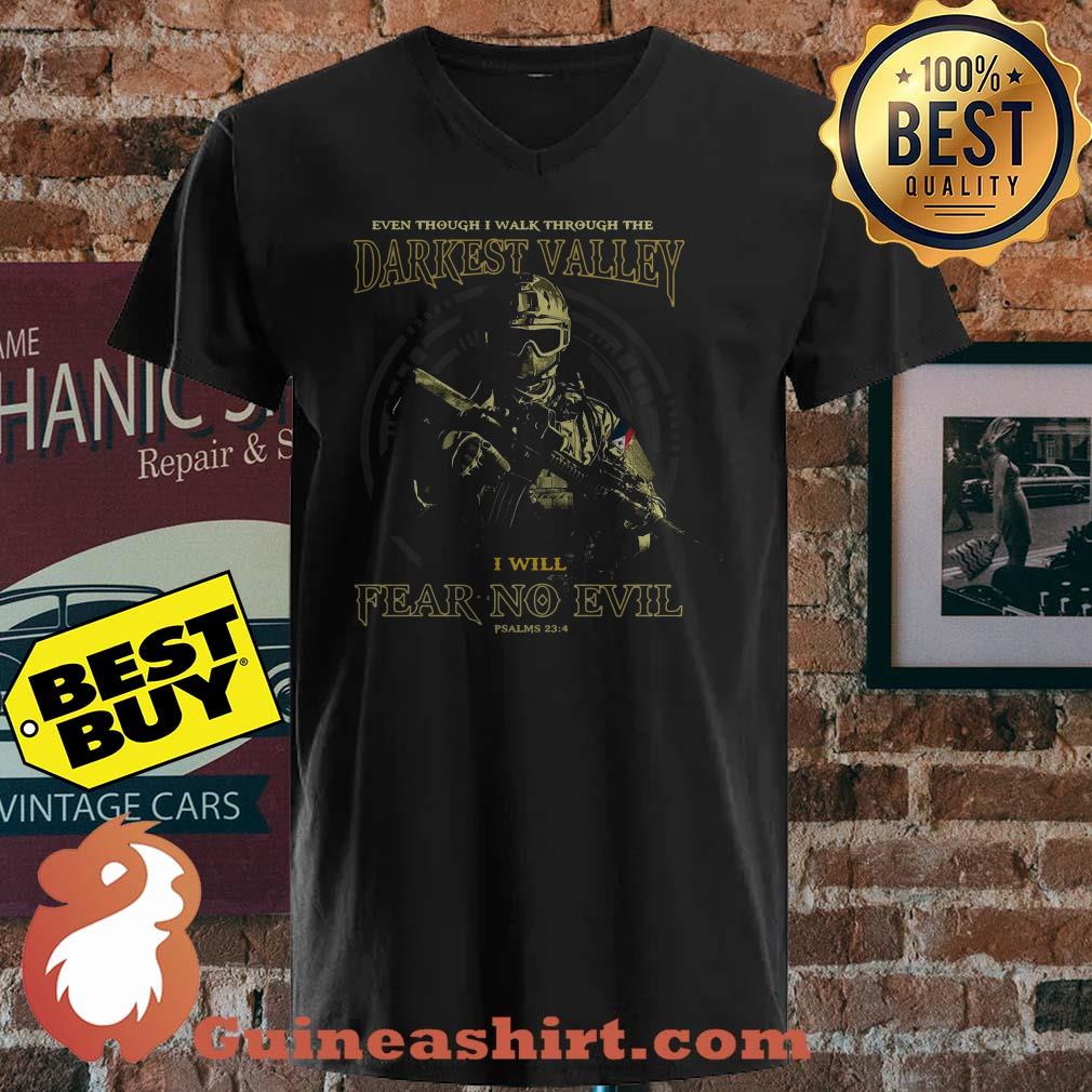 Darkest Valley I Will Fear No Evil Soldados De Fuerzas Especiales shirt