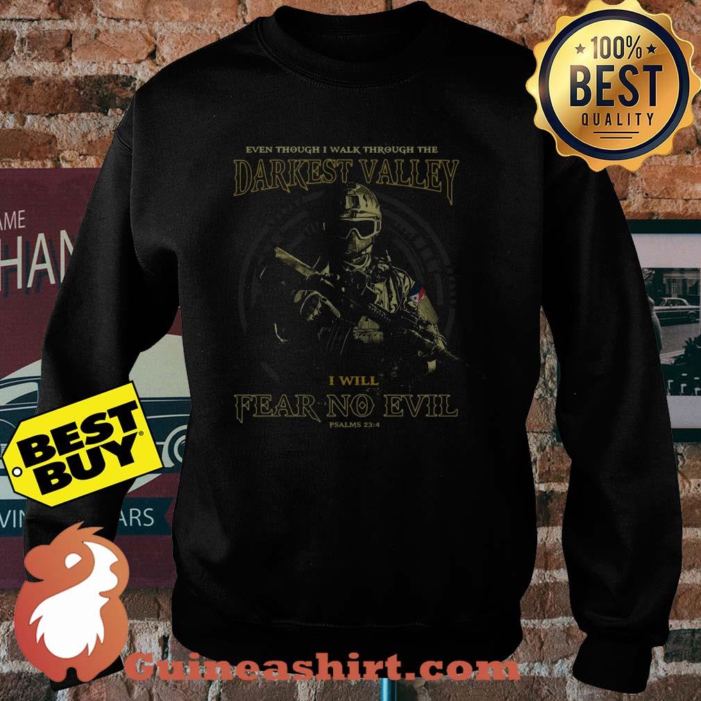 Darkest Valley I Will Fear No Evil Soldados De Fuerzas Especiales sweatshirt