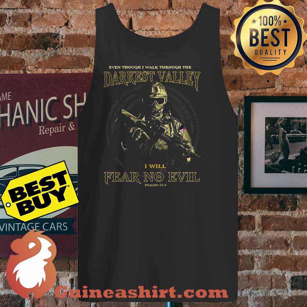 Darkest Valley I Will Fear No Evil Soldados De Fuerzas Especiales tank top