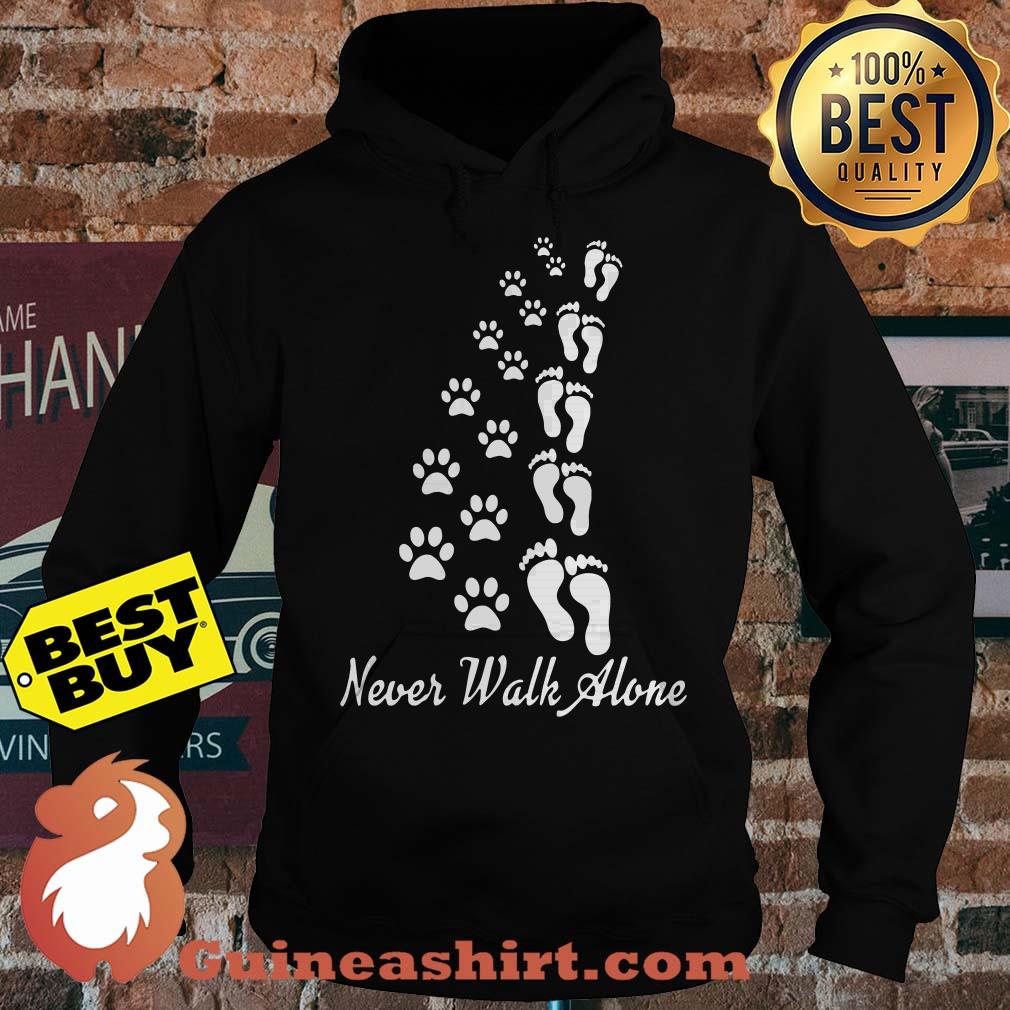 Dog Never walk alone Hoodie