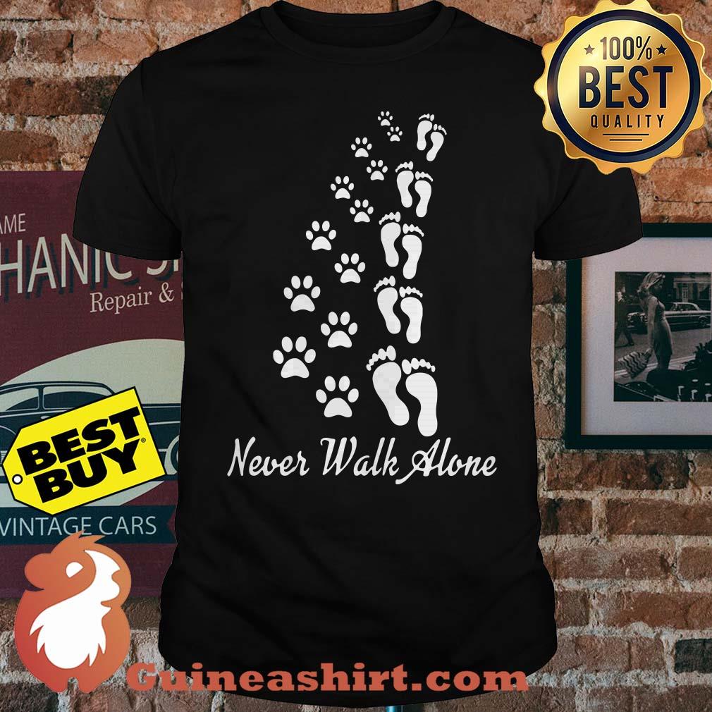 Dog Never walk alone Shirt