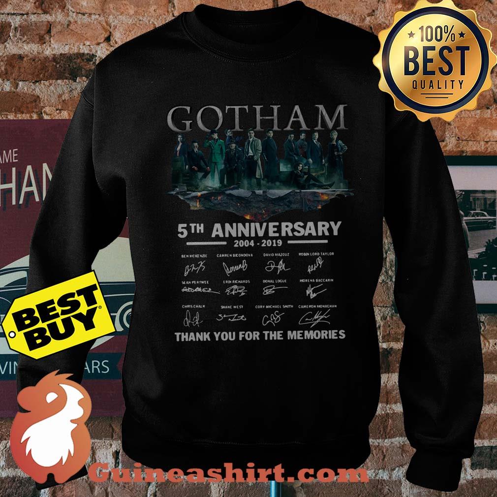 Gotham 5tm anniversary 2004-2019 signature thank you for the memories sweatshirt
