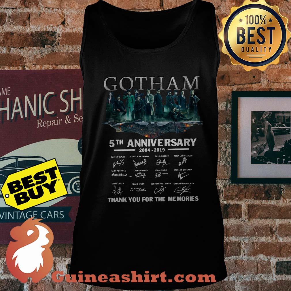 Gotham 5tm anniversary 2004-2019 signature thank you for the memories tank top