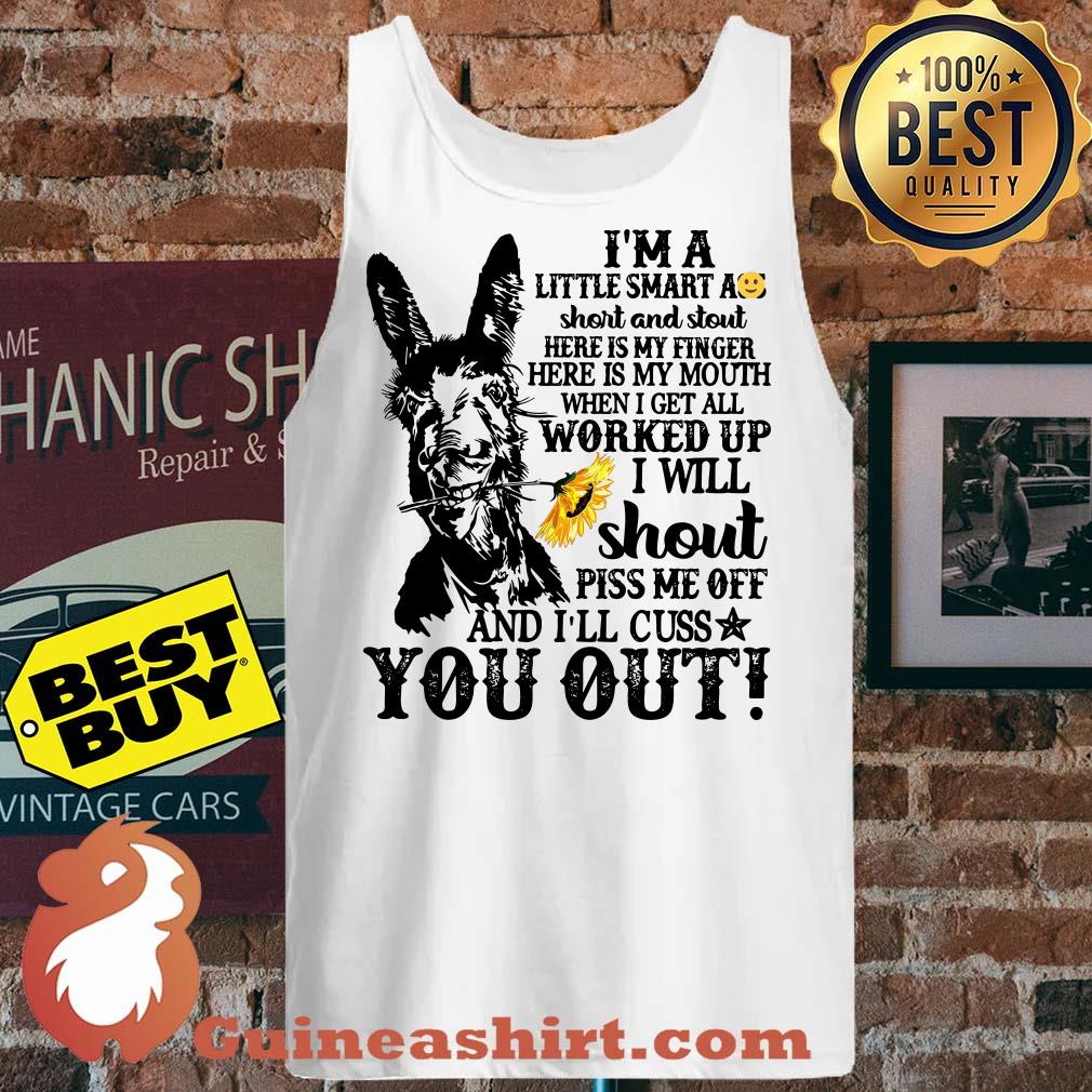 I'm little smart ass short and stout here is my finger here is my mouth tank top