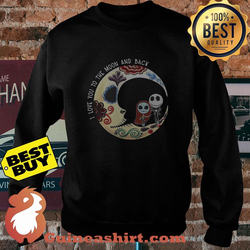 Jack and Sally I love you to the moon and back sweatshirt
