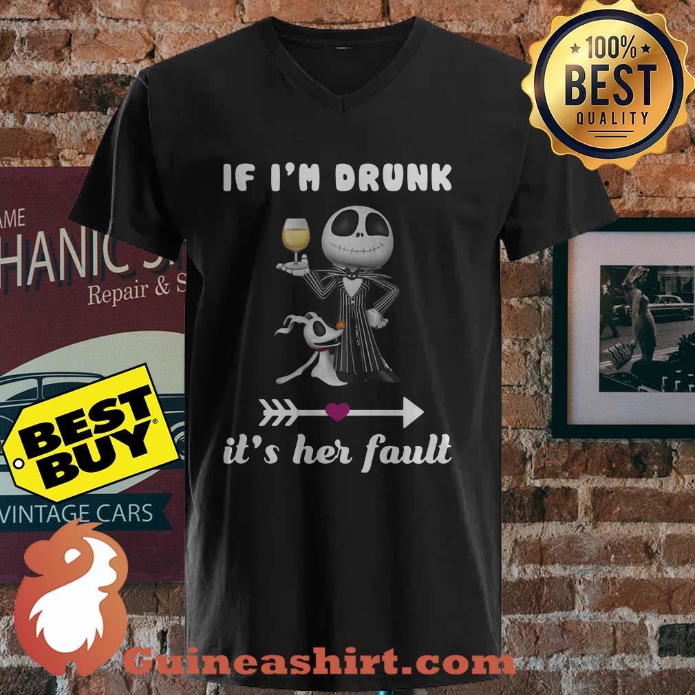 Jack Skellington if I’m drunk it’s her fault v neck
