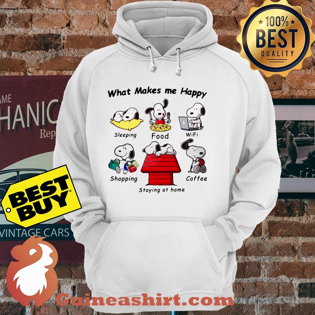 What Makes Me Happy Snoopy Staying At Home hoodie