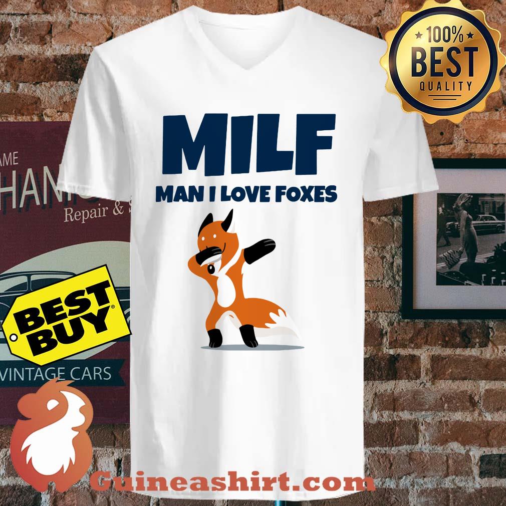 Milf man I love foxes v neck