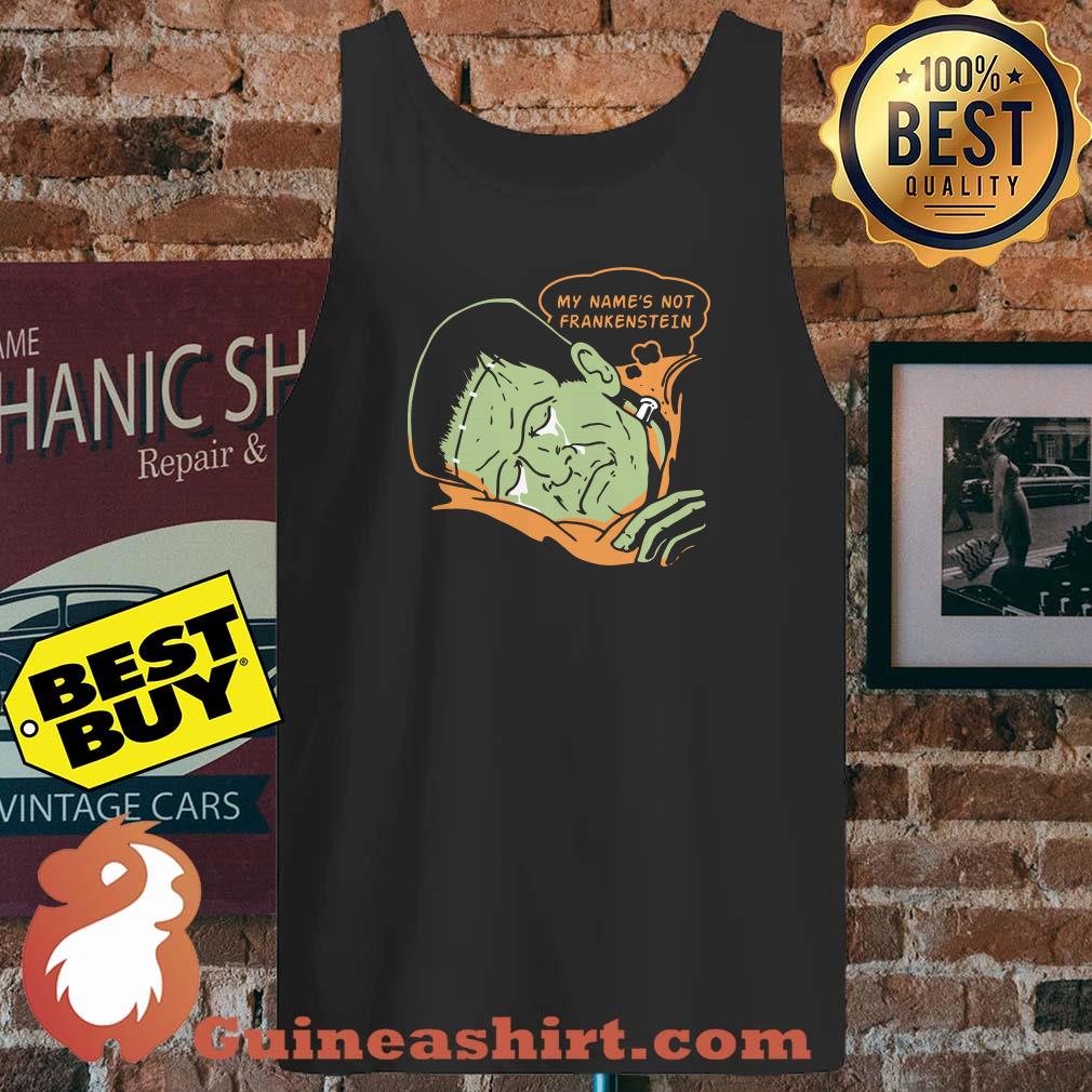 My name's not frankenstein tank top