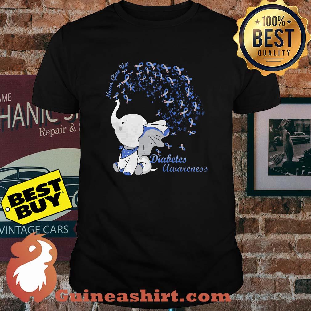 Never Give Up Diabetes awareness Elephant shirt