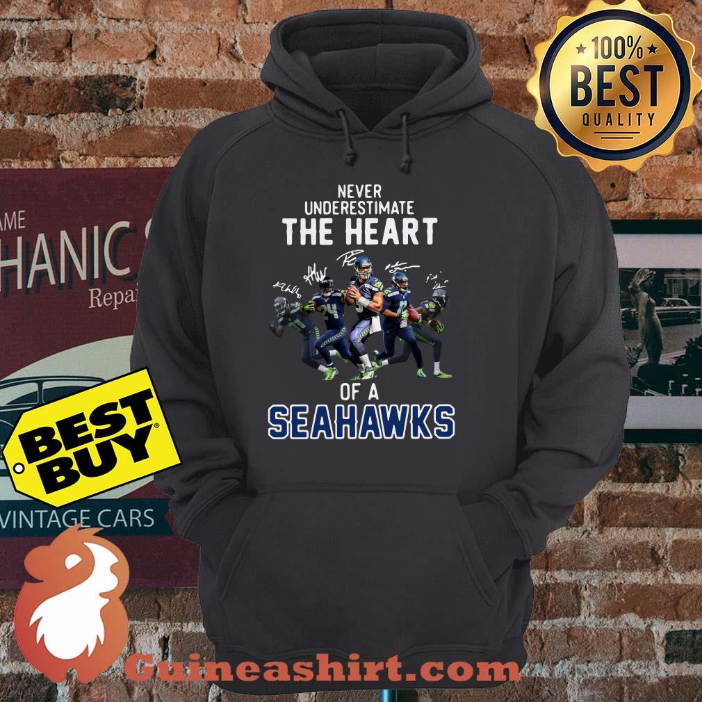 Never Underestimate The Heart Of A Seahawks Signature hoodie