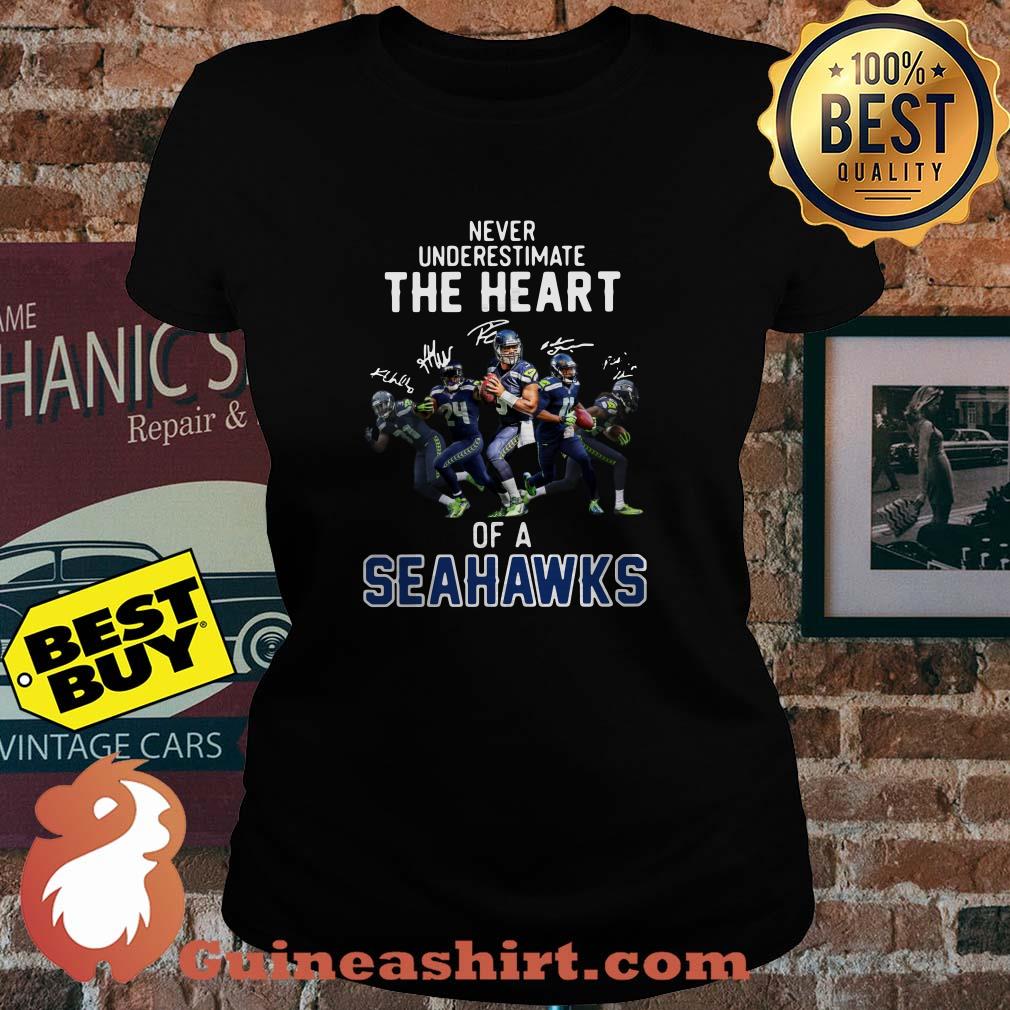 Never Underestimate The Heart Of A Seahawks Signature ladies tee