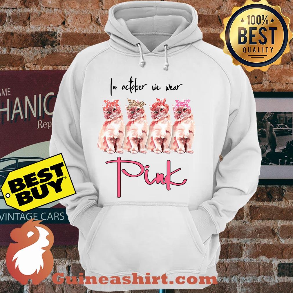 In October we wear pink cats awareness hoodie