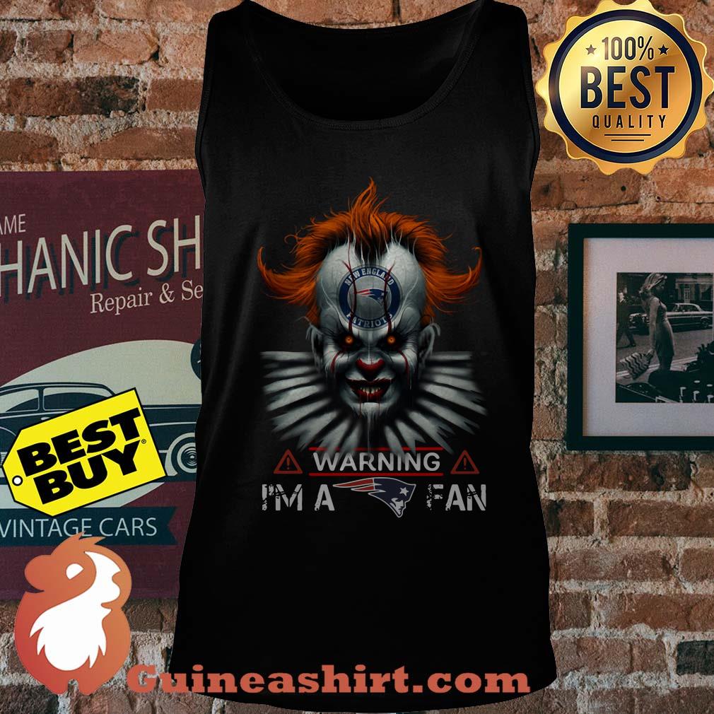 Patriots Fan Warning I'm a tank top