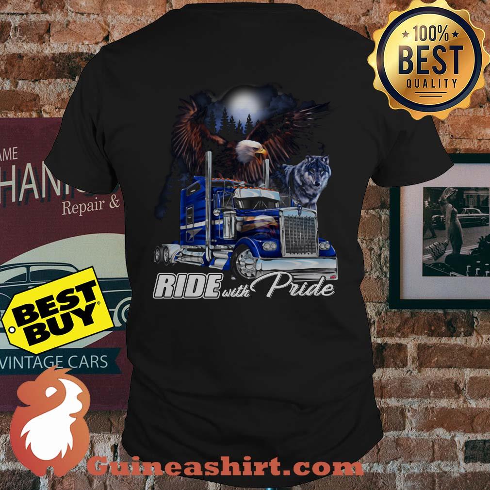 Ride with Pride Semi Truck Eagle Wolf shirt