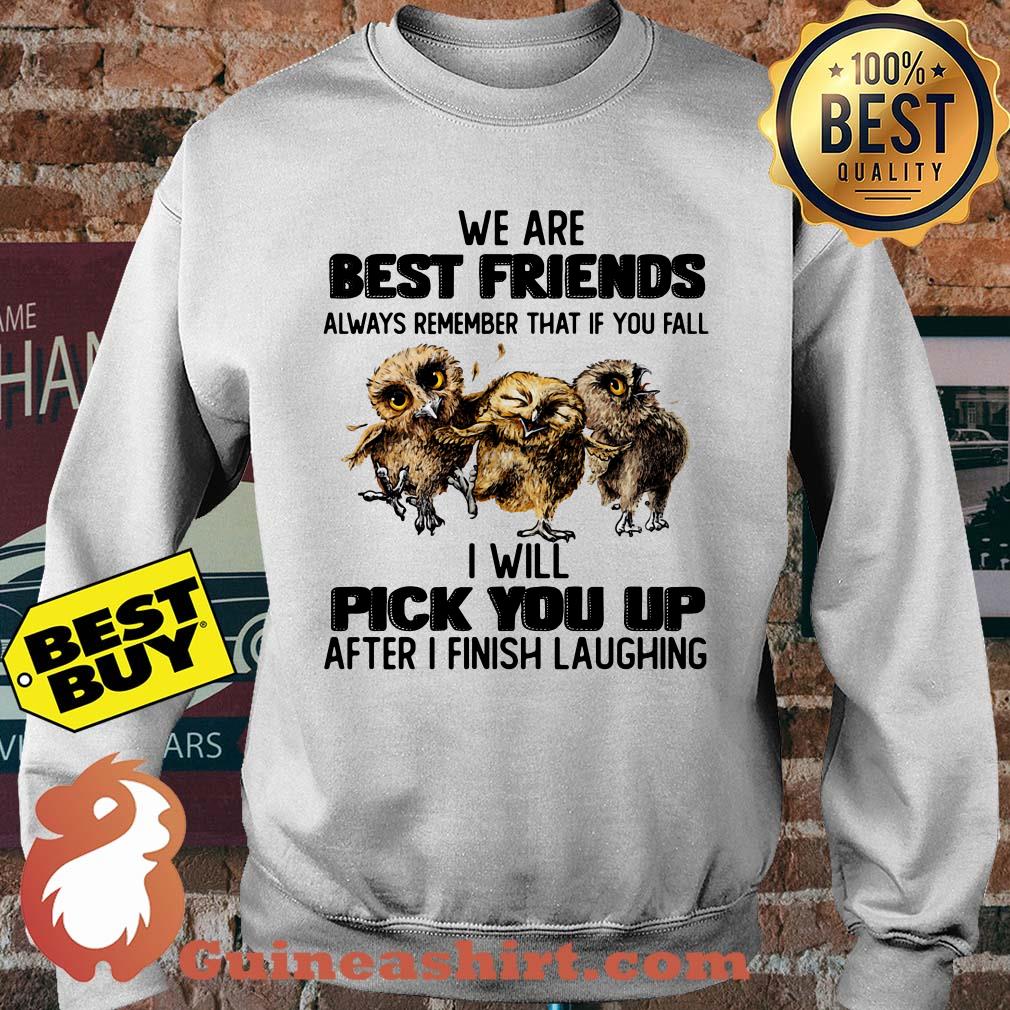 Stefan Kahlhammer We are best friends I will pick you up sweatshirt