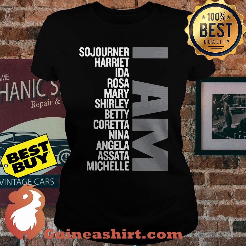 I Am A Strong Black Woman Sojourner Harriet Ida Rosa Mary Shirley ladies tee