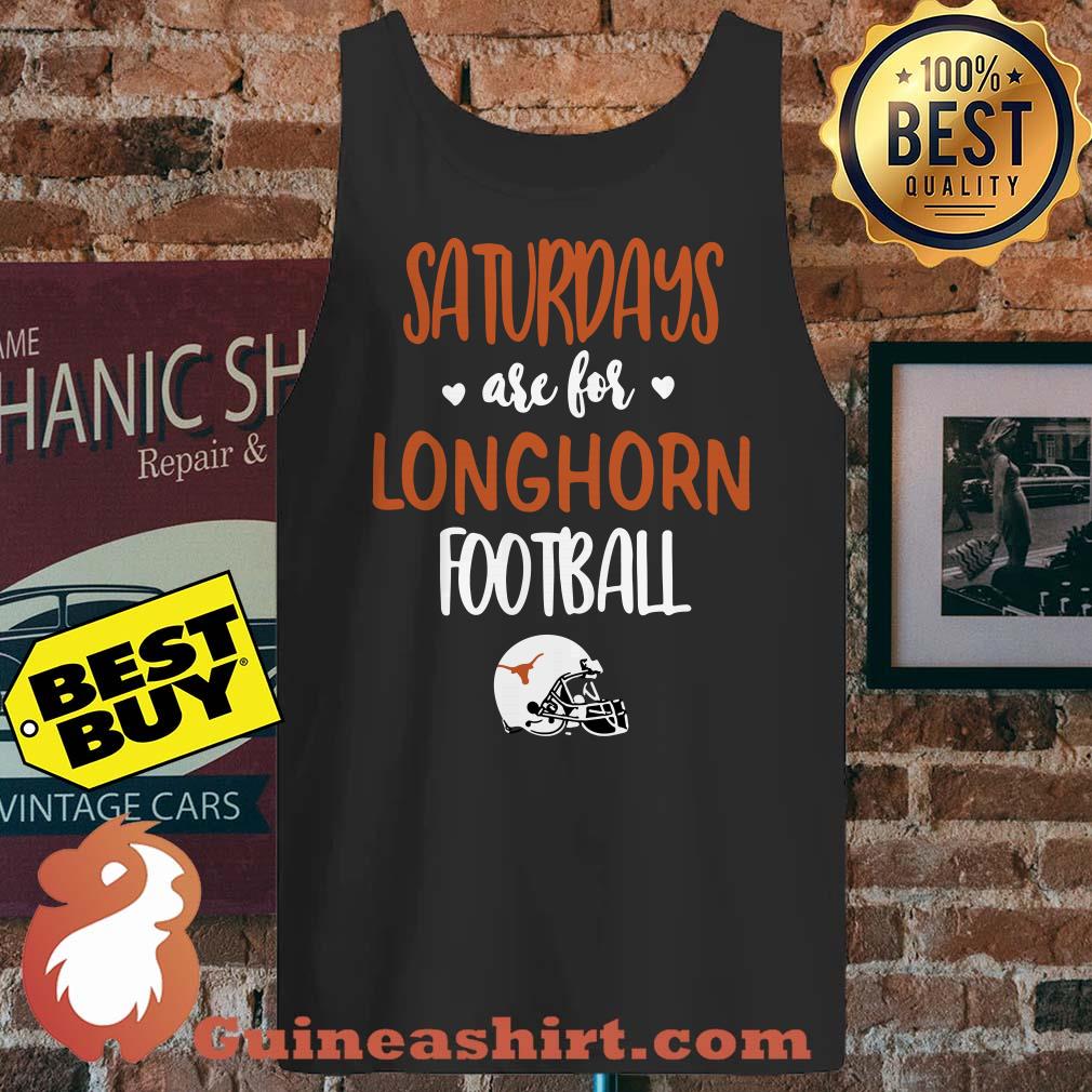Texans Saturdays Are For Longhorn Football tank top