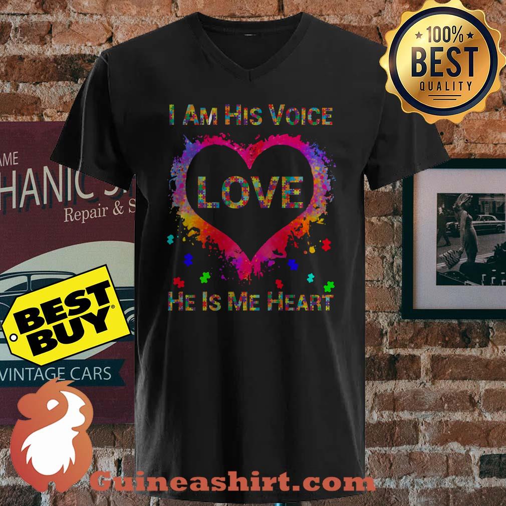 I Am His Voice Love He Is My Hear shirt