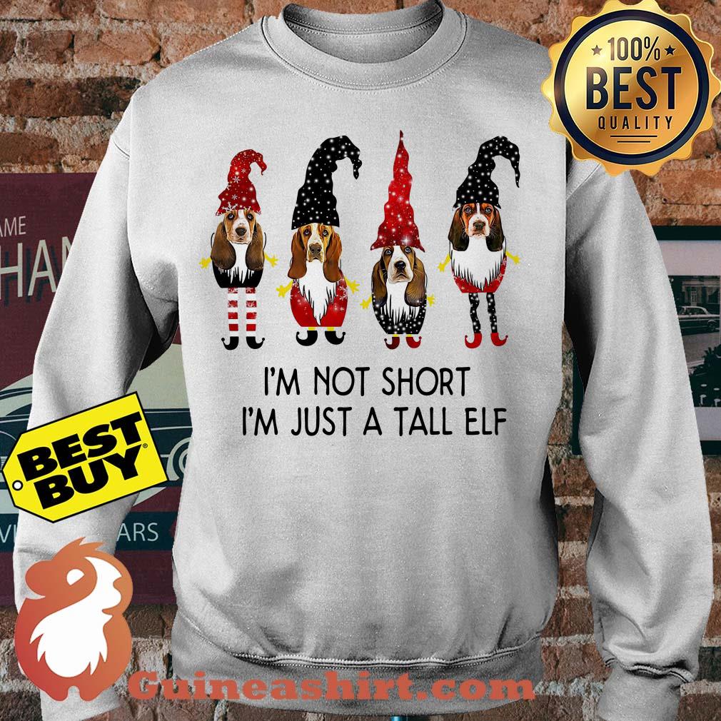 Basset hound I'm Not Short I'm Just A Tall Elf sweatshirt