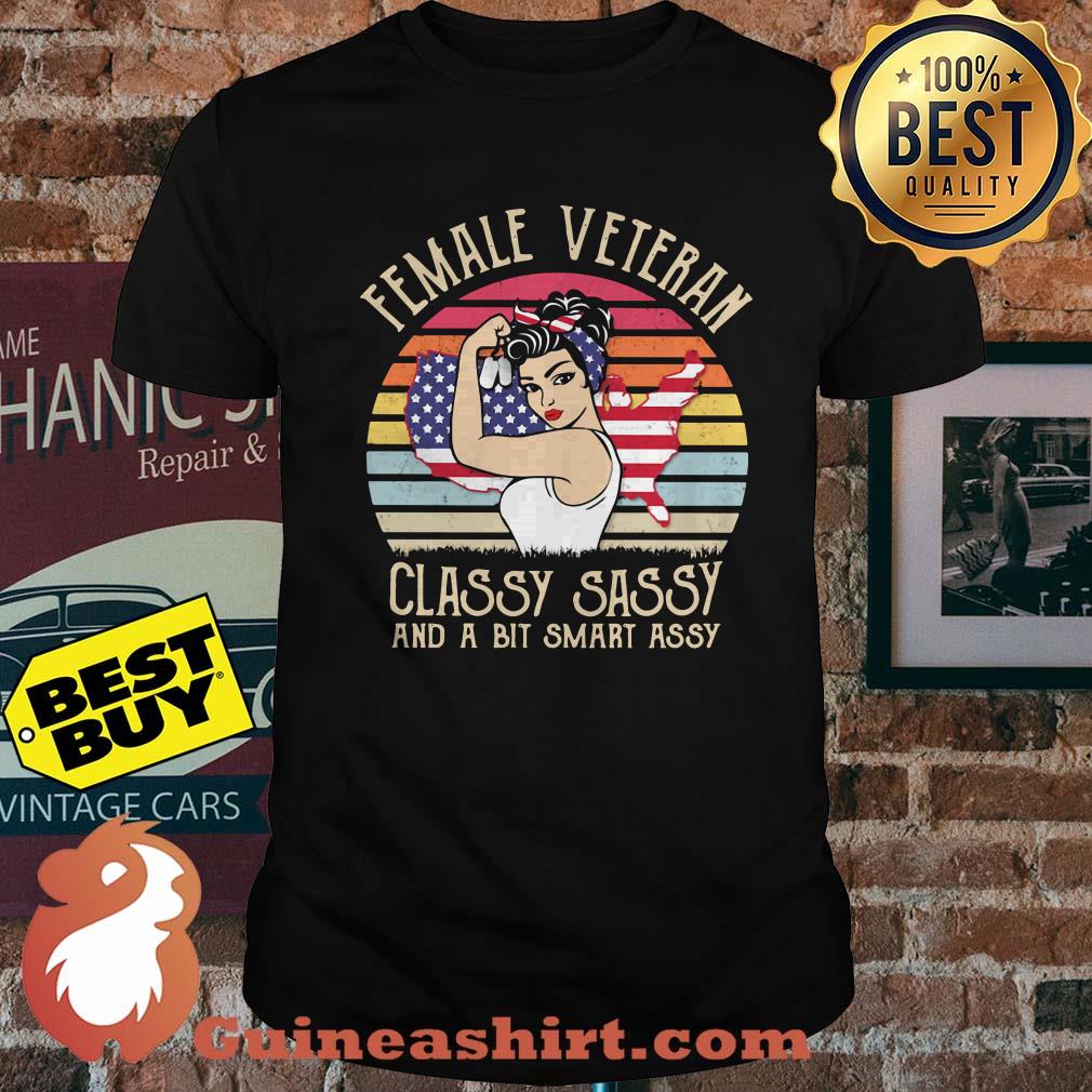 Female Veteran Classy Sassy And A Bit Smart Assy American Flag Vintage shirt