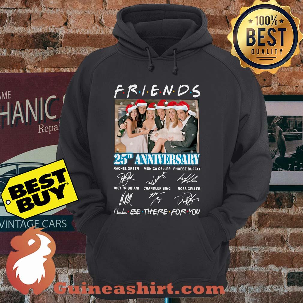Friends TV Show 25th Anniversary I'll Be There For You Signature Christmas hoodie