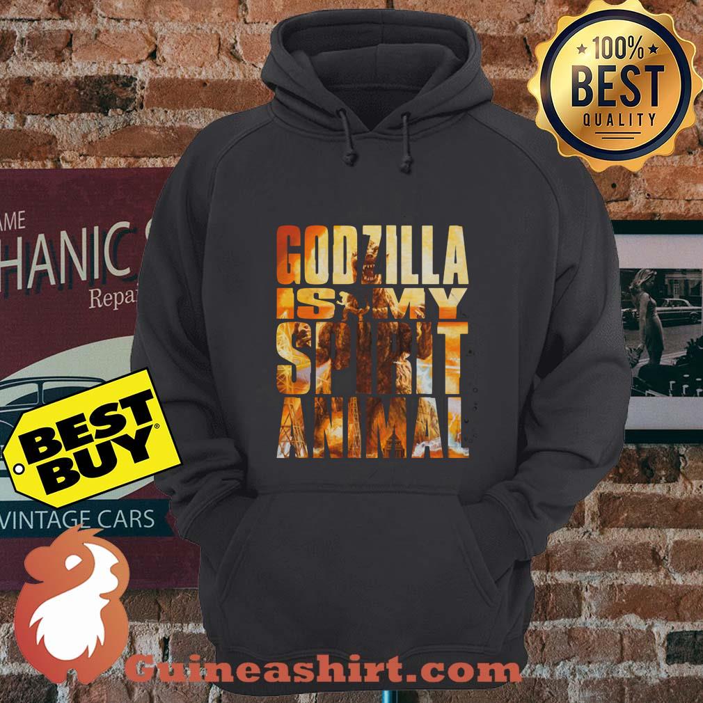 Godzilla is My Spirit Animal Fire hoodie