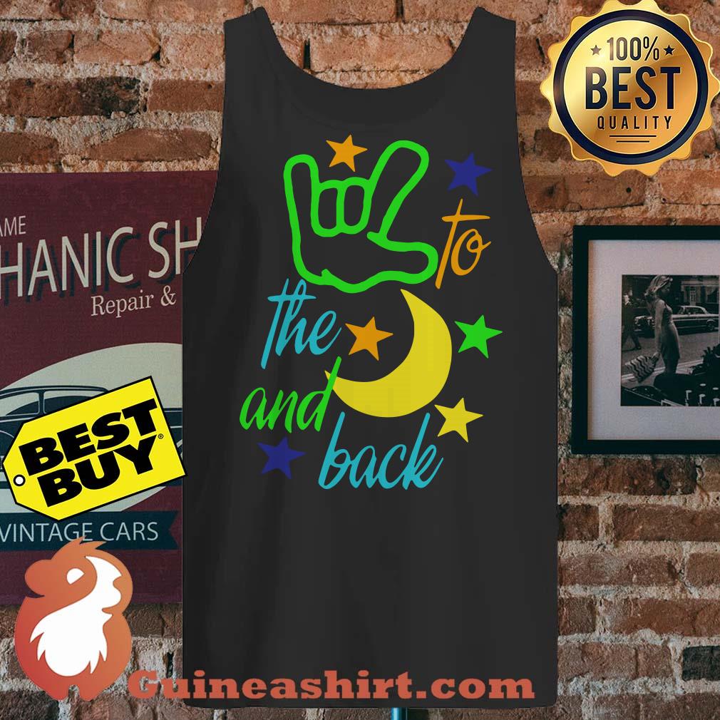 I Love You To The Moon And Back Hand Star tank top