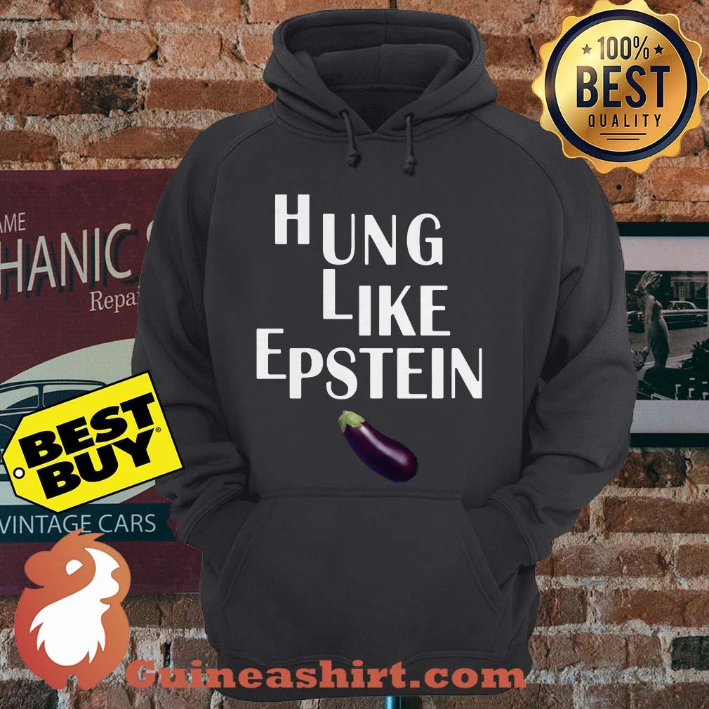 Official Eggplant Hung like Epstein hoodie
