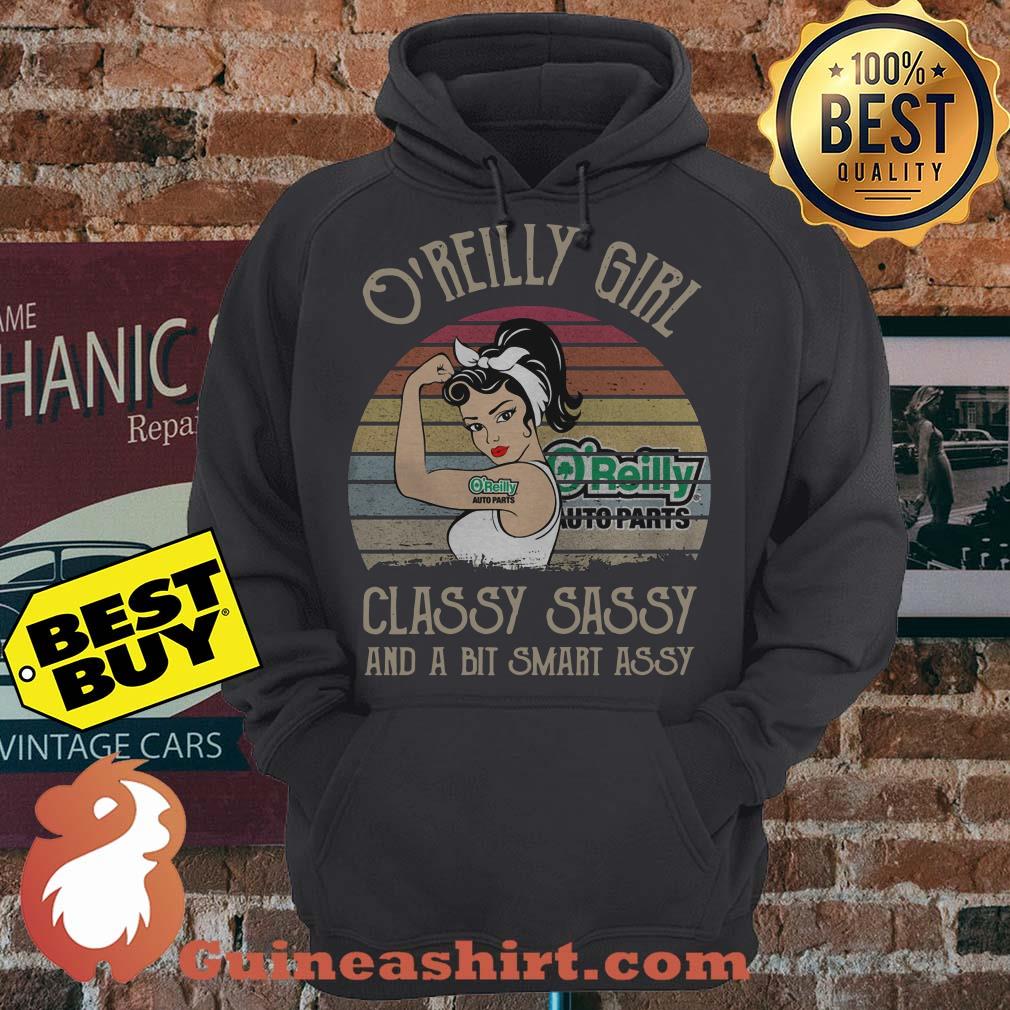 O'Reilly Girl Classy Sassy And A Bit Smart Assy Vintage hoodie