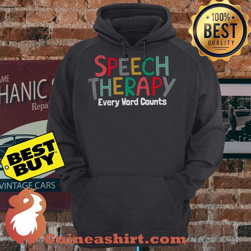 Speech Therapy Every Word Counts hoodie