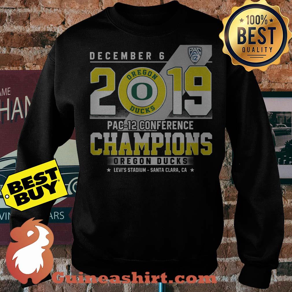 December 6 2019 Pac 12 Conference Champions Oregon Ducks sweatshirt sweater