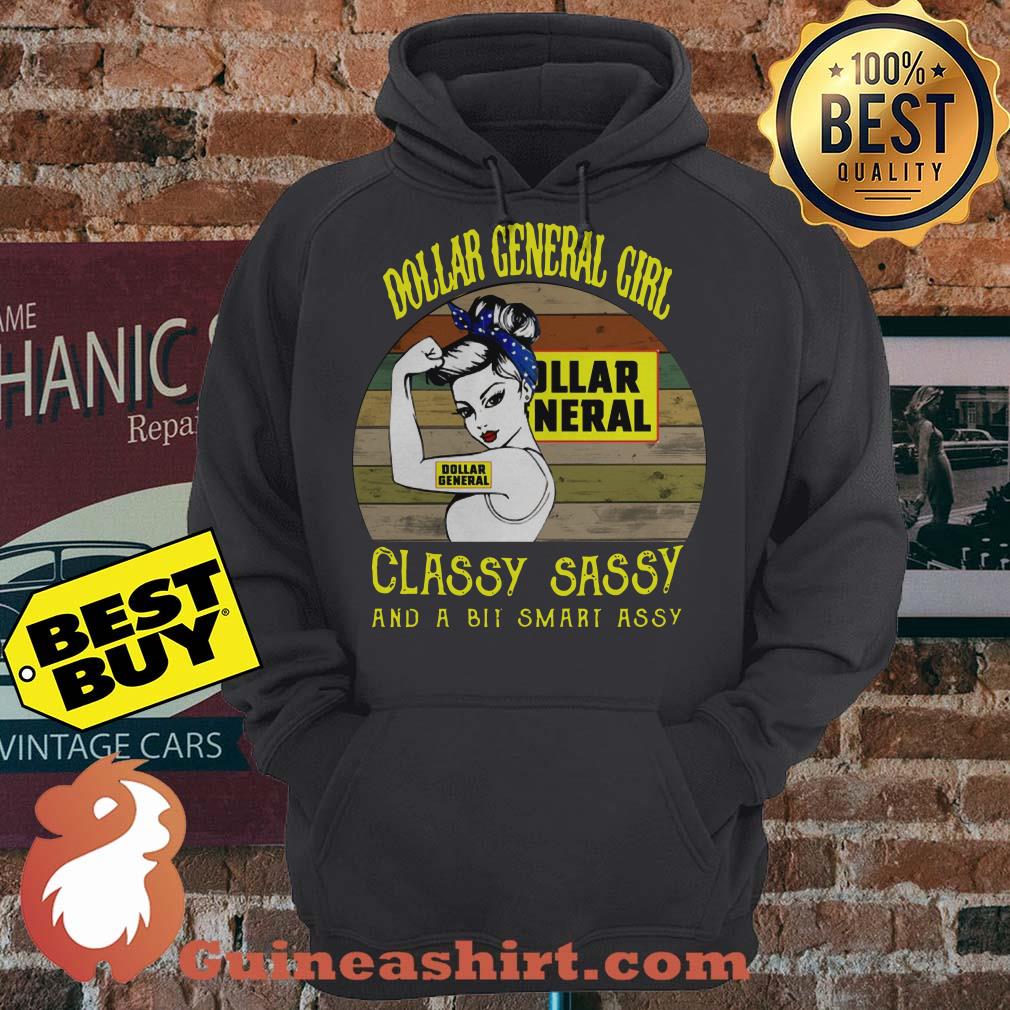 Dollar General Girl Classy Sassy And A Bit Smart Assy Vintage hoodie