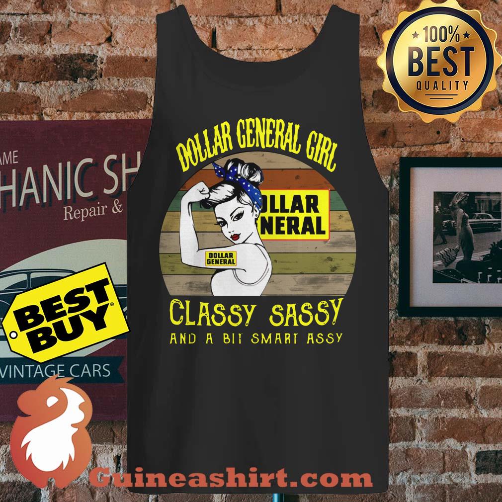 Dollar General Girl Classy Sassy And A Bit Smart Assy Vintage tank top