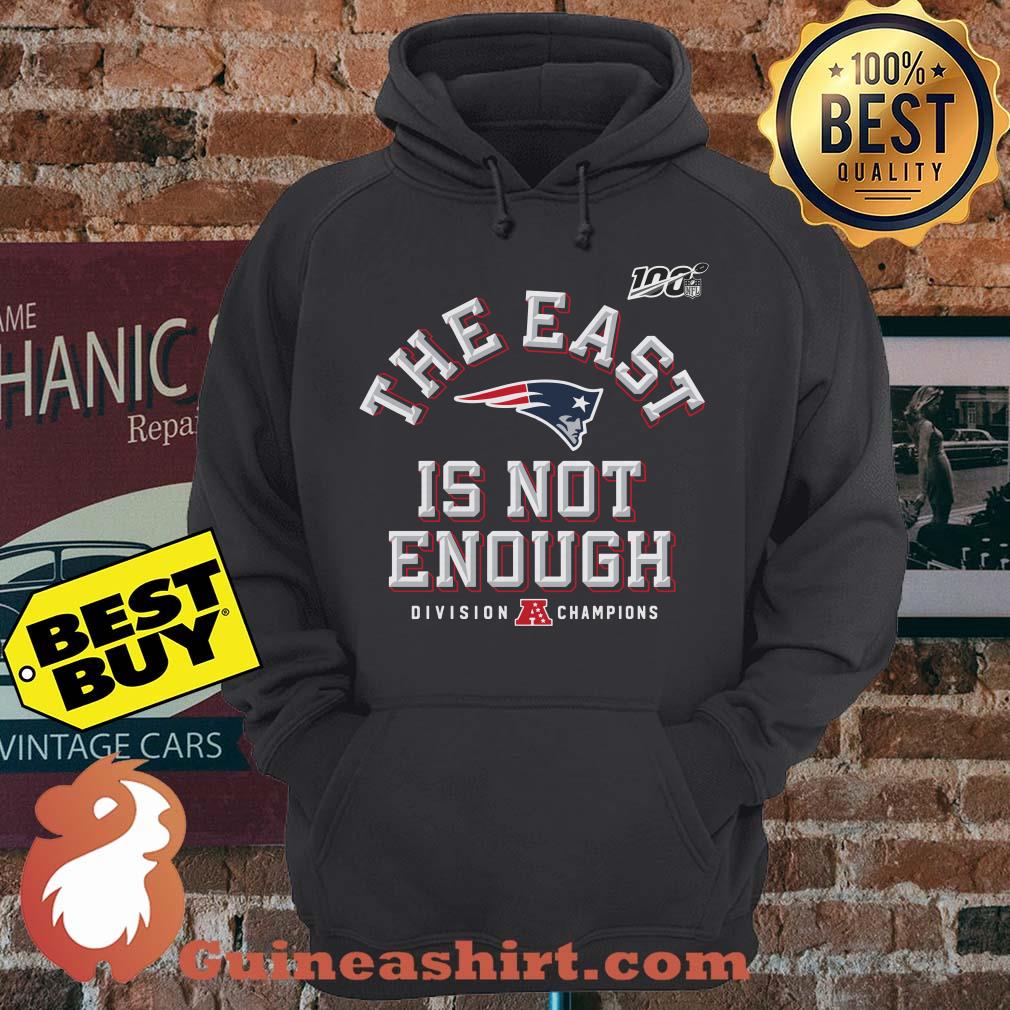 The East Is Not Enough Division Champions Patriots hoodie sweater