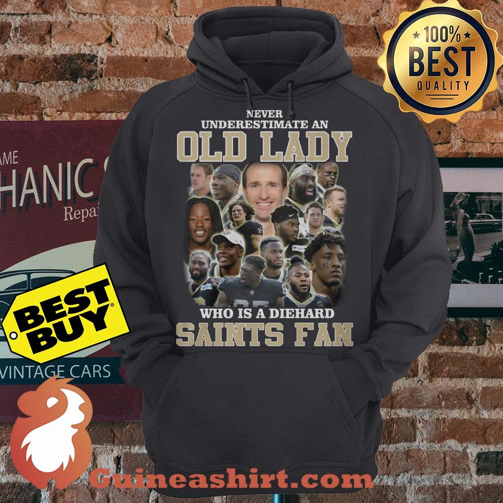 Never Underestimate An Old Lady Who Is A Diehard Saints Fan hoodie sweater