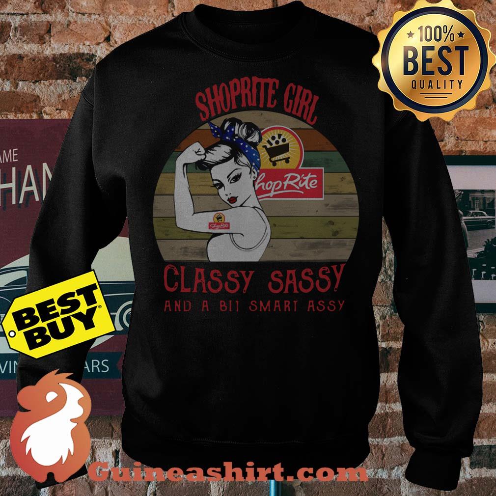 Shoprite Girl Classy Sassy And A Bit Smart Assy Vintage sweatshirt