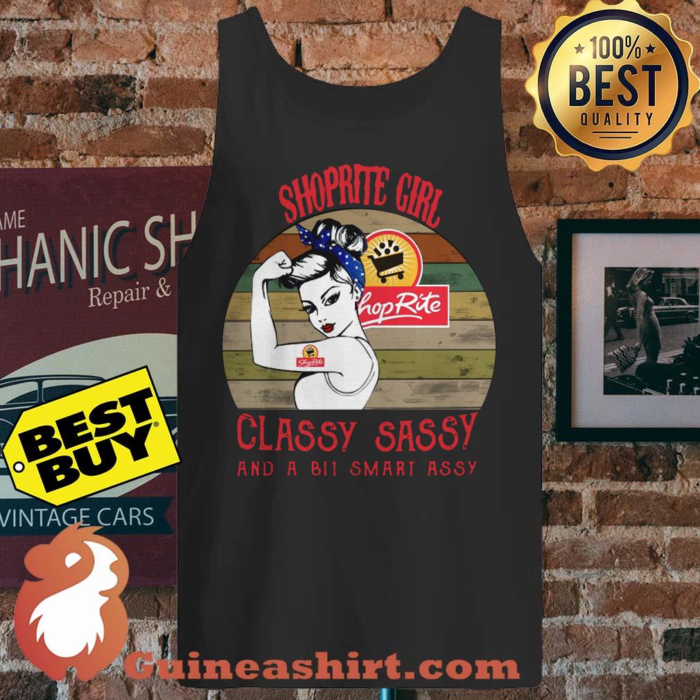 Shoprite Girl Classy Sassy And A Bit Smart Assy Vintage tank top