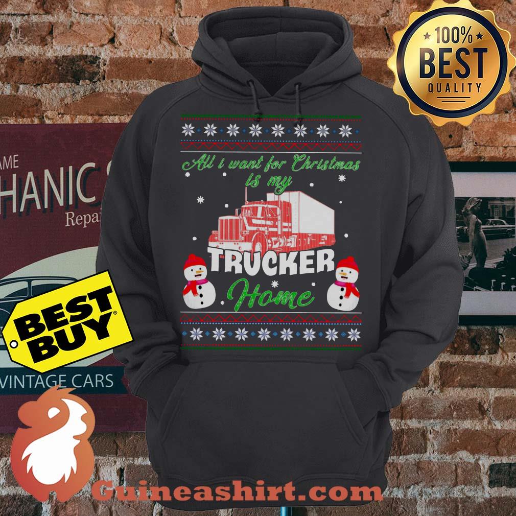 All I Want For Christmas Is My Trucker Snowman Home Vintage hoodie