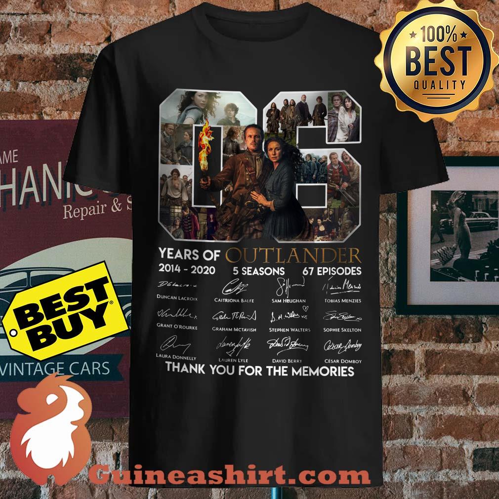 06 Years Of 2014 2020 Outlander Thank You For The Memories Signatures shirt