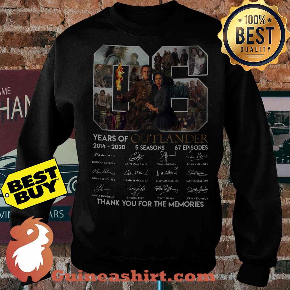 06 Years Of 2014 2020 Outlander Thank You For The Memories Signatures sweatshirt