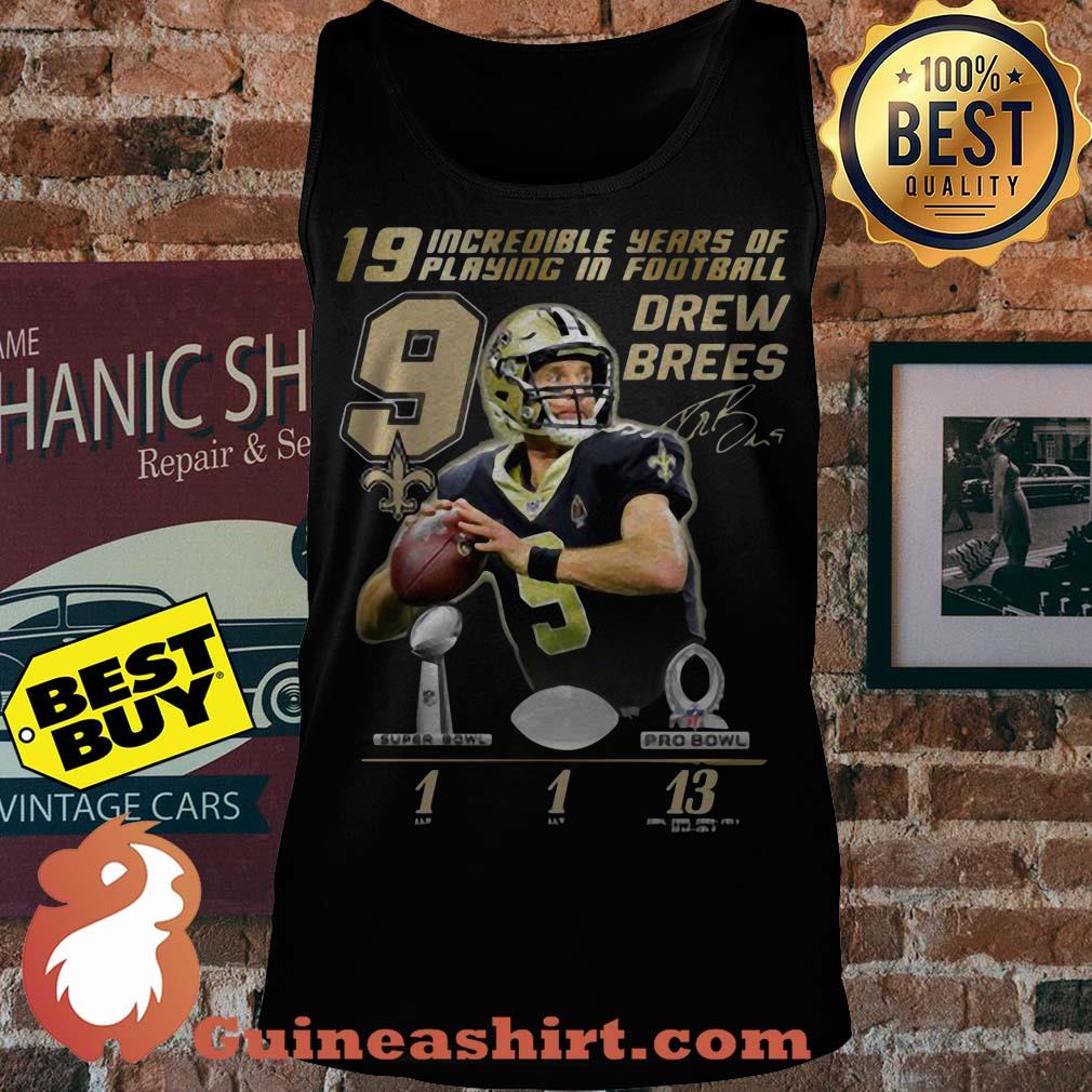 19 Incredible Years Of Playing In Football 9 Drew Brees Signature Sweater