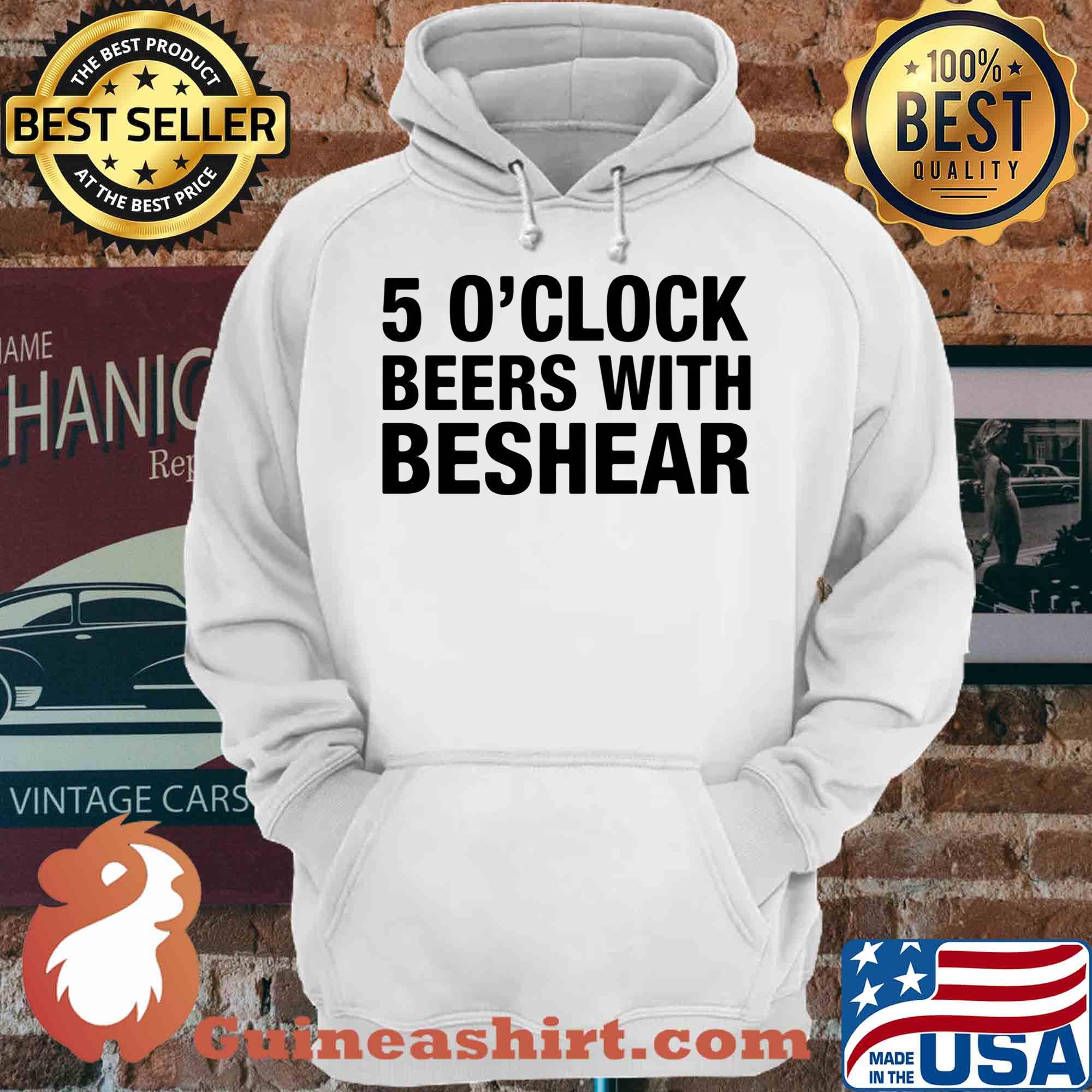 5 O'clock beers wit beshear shirt