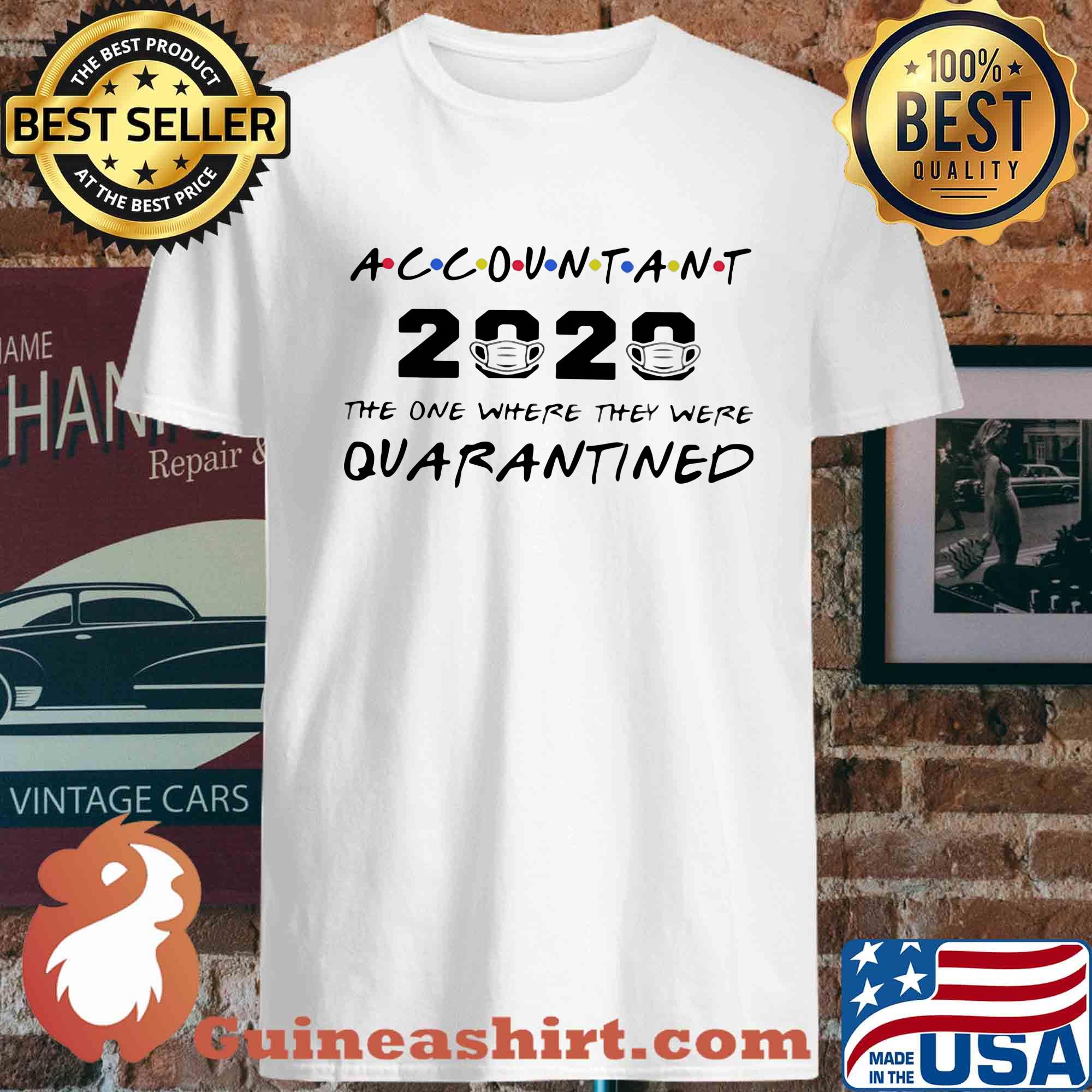 Accountant 2020 the one where they were quarantined s Unisex